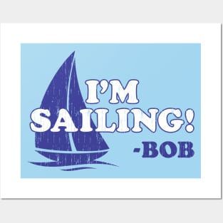 I'm Sailing! Posters and Art